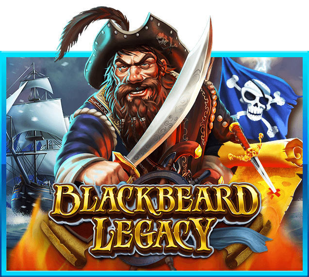 slotxo 311 - BlackBeard Legacy