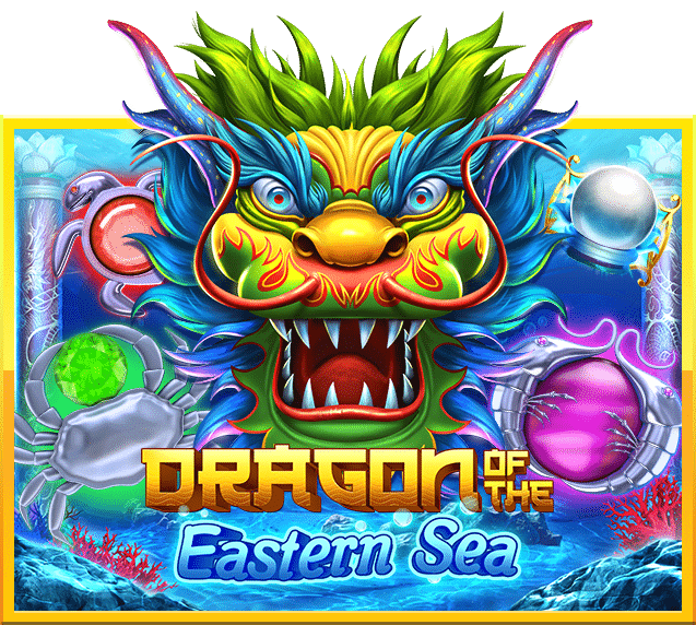 สล็อต slotxo - Dragon Of The Eastern Sea