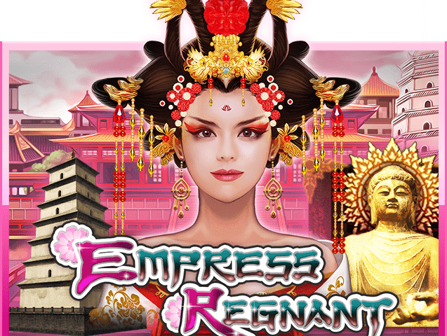 เกมสล็อต Slotxo - Empress Regnant