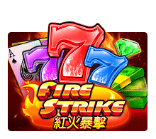 slotxo fun - Fire Strike
