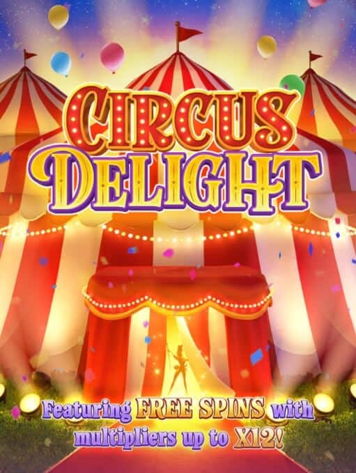 Circus Delight PG Slot 77