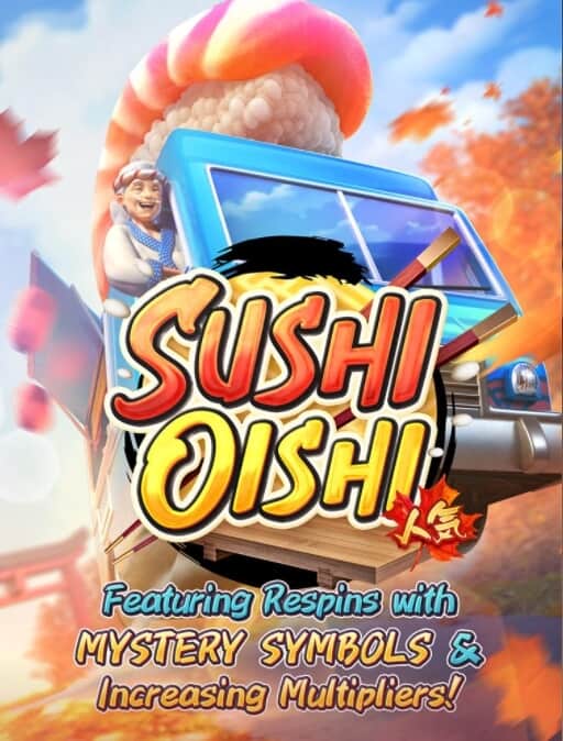 Sushi Oishi PG Slot สมัครใหม่