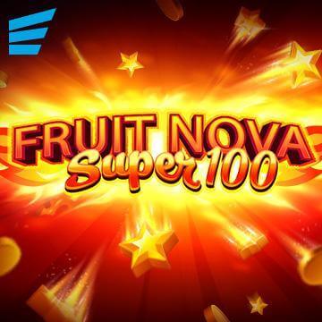 FRUIT SUPER NOVA 100 สล็อตค่าย evoplay slotxo 50