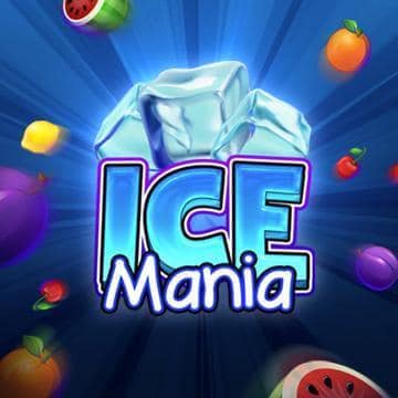 ICE MANIA สล็อต XO สล็อตค่าย evoplay slotxo apk