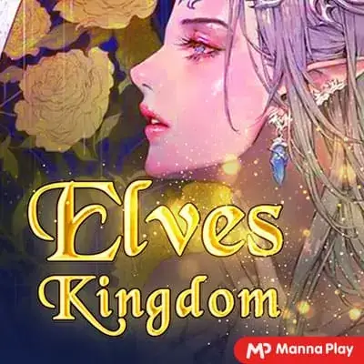 ELVES KINGDOM Mannaplay slotxo แตกง่าย