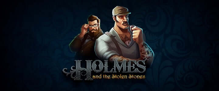 Holmes And The Stolen Stones สล็อต เว็บตรง Yggdrasil slotxo ฟรีเครดิต