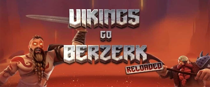 Vikings Go Berzerk Reloaded สล็อต เว็บตรง Yggdrasil slotxo download