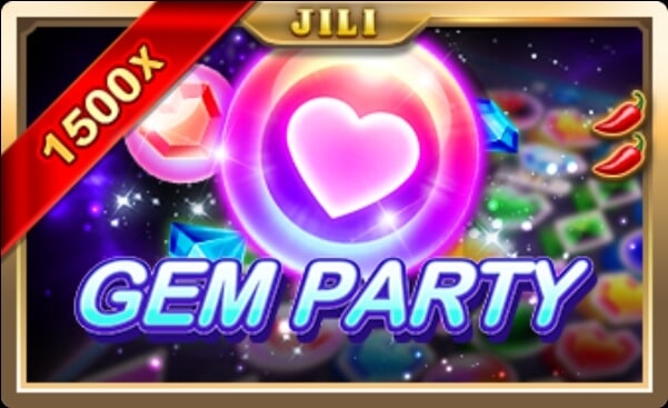 Gem Party สล็อต เว็บตรง SLOTXO จากค่าย JILI SLOT