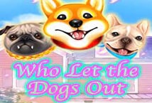 Who Let The Dogs Out KAGaming SLOTXO