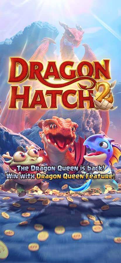 Dragon Hatch 2 PGSLOT Slotxo168