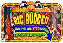 Big-Burger-Load-it-up-with-Xtra-cheese ค่ายเกม Pragmatic Play จากทาง SLOT XO