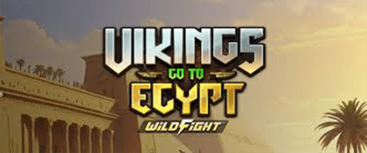 Vikings-Go-To-Egypt-Wild-Fight สล็อต เว็บตรง Yggdrasil xo สล็อต